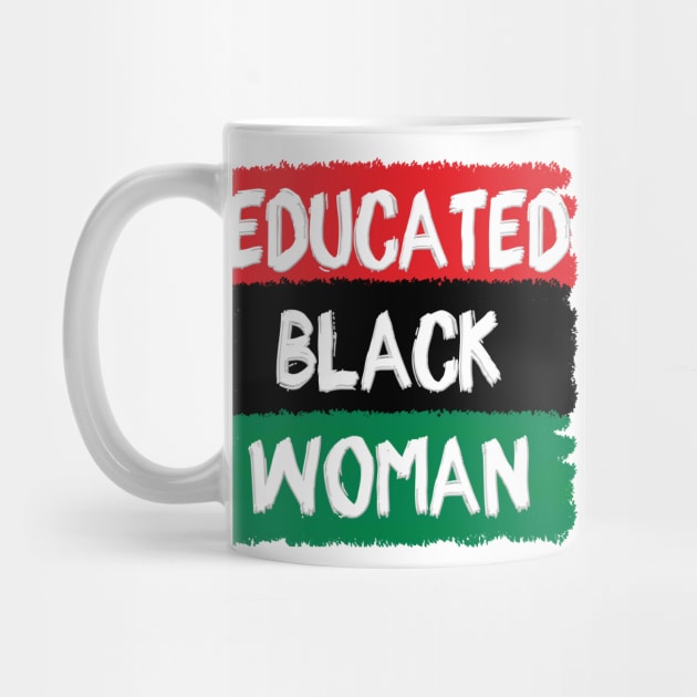Educated Black Woman by IronLung Designs